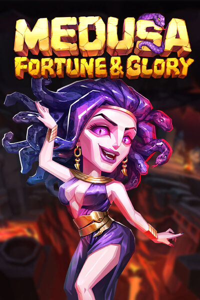 Medusa Fortune and Glory Medusa Fortune and Glory